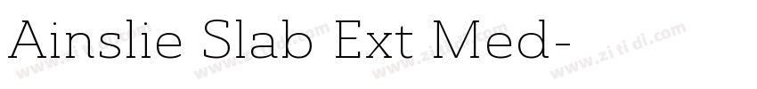 Ainslie Slab Ext Med字体转换 Ainslie Slab Ext Med字体转换